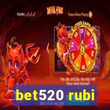 bet520 rubi